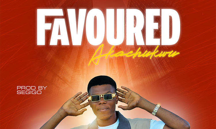 Akachukwu – Favoured